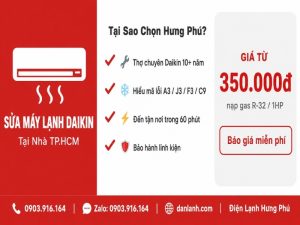 Thợ Điện Lạnh Hưng Phú sửa máy lạnh Daikin tại nhà TPHCM — chuyên nghiệp, bảo hành 6 tháng